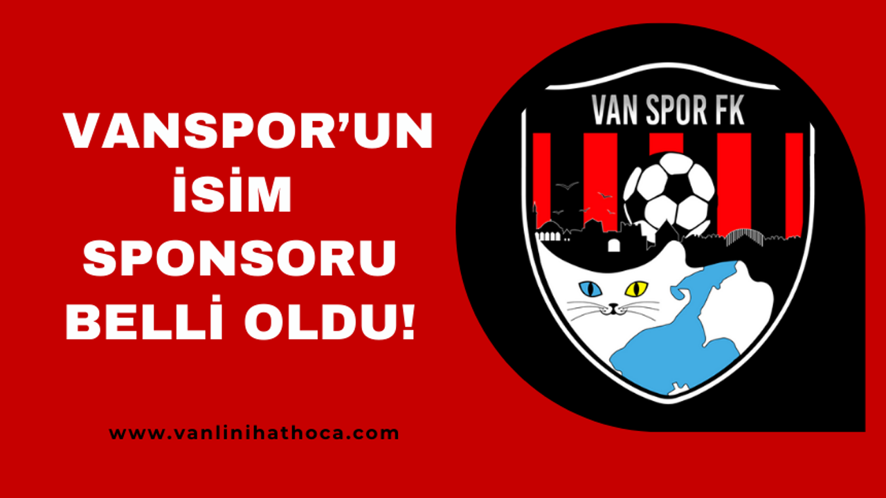 Vanspor'un Yeni İsim Sponsoru Belli Oldu!