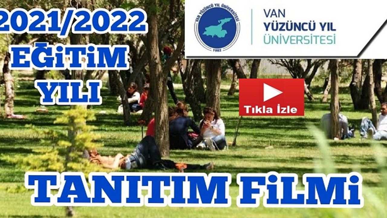 Van YYÜ Tanıtım Filmi (2021-2022 Eğitim Yılı)