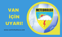 Meteoroloji 14. Van Bölge Müdürlüğünden Van için baca gazı zehirlenmesi uyarısı
