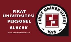 Fırat Üniversitesi 91 sözleşmeli personel alacak