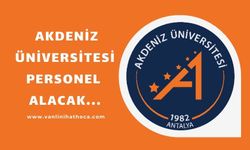 Akdeniz Üniversitesi 239 sözleşmeli personel alacak