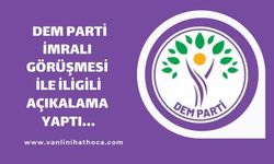 DEM Parti'den İmralı'da Öcalan görüşmesi açıklaması!