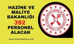 Hazine ve Maliye Bakanlığı 392 Personel Alacak