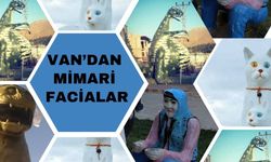 Van'daki Mimarı Facialar