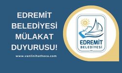 Edremit Belediyesi 20 Daimi İşçi Alımı Mülakat Duyurusu