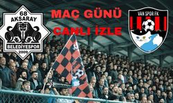 Aksarayspor - Vanspor Maçı Canlı İzle