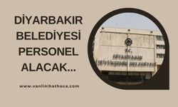 Diyarbakır Büyükşehir Belediyesi KPSS'siz 87 İşçi Alacak