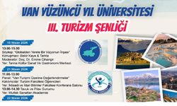 Van YYÜ 3. Turizm Şenliği Başlıyor