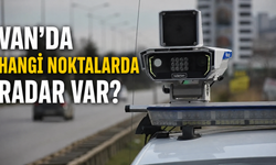 Bayram Dönüşü Başladı: Van’da Hangi Noktalarda Radar Var?