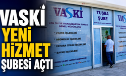 VASKİ’den Vatandaşlara Büyük Kolaylık