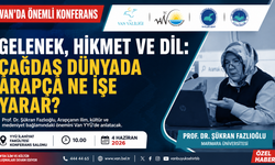 Van'da İlmi Buluşmalar Başlıyor
