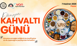Van TSO Öncülüğünde 7. Dünya Kahvaltı Günü Düzenleniyor
