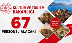 Kültür Ve Turizm Bakanlığından 67 Kişilik Yeni Alım