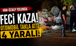 Van-Özalp Yolunda Feci Kaza: Otomobil Takla Attı, 4 Kişi Yaralandı