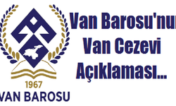 Van Barosu Van Cezaevi ile İlgili Açıklama Yaptı