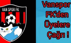 Vanspor FK'den Tüm Üyelere Çağrı!