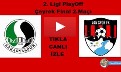 Sakaryaspor-Vanspor (Çeyrek Final 2. Maçı Canlı İzle)