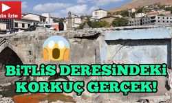 Bitlis Deresi Islah Çalışmaları ile Korkunç Gerçek Ortaya Çıktı