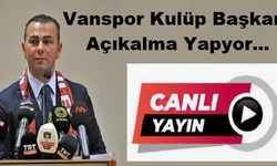Vanspor Kulüp Başkanı Canlı Yayında Açıklama Yapıyor