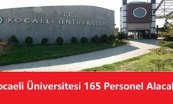 Kocaeli Üniversitesi 165 Personel Alacak