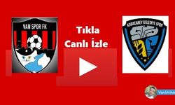 Vanspor Fk - Karacabey Belediyesi Maçı Canlı İzle