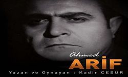 Ahmet Arif'in Hayatı Sahneye Taşınıyor