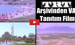 TRT Arşivinden Van Tanıtım Filmi