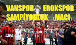 Vanspor'un Şampiyonluk Maçı