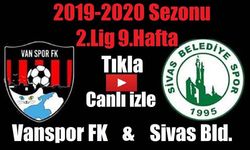 Vanspor FK-Sivas Belediyespor (Canlı İzle)