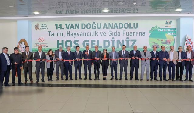 14. Van Doğu Anadolu Tarım Hayvancılık ve Gıda Fuarı açıldı