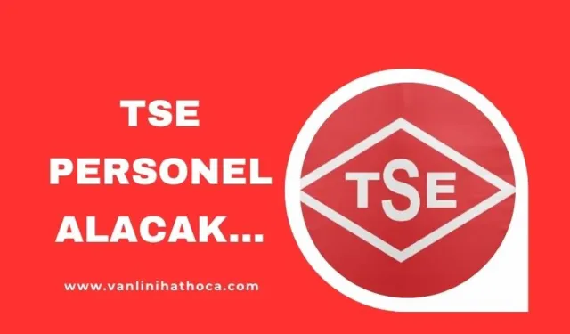 Türk Standardları Enstitüsü 161 sözleşmeli personel alacak