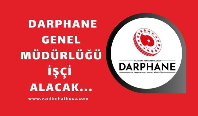 Darphane ve Damga Matbaası Genel Müdürlüğü 142 İşçi Alacak!