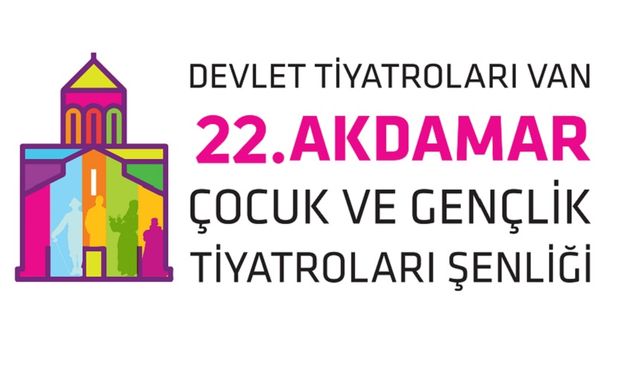 Bu Yıl 22. si Düzenlenecek Akdamar Çocuk ve Gençlik Tiyatroları Şenliği Başlıyor