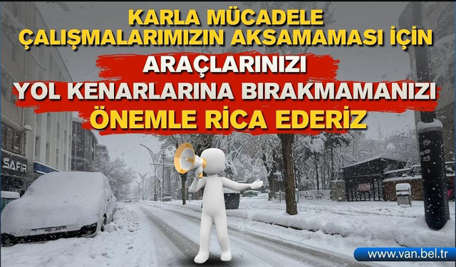 Van Büyükşehir Belediyesinden Araç Sahiplerine Bir Duyuru Daha