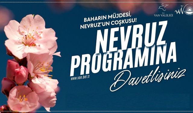 Van Büyükşehir'den Nevruz Kutlamasına Davet