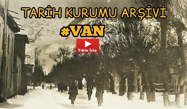 Türk Tarih Kurumu Van Arşivi