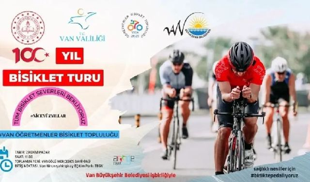 Van Büyükşehir 100. Yıl Anısına Bisiklet Turu Düzenliyor