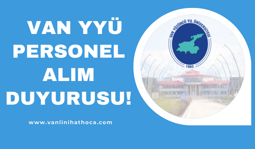 Van YYÜ Personel Alacak