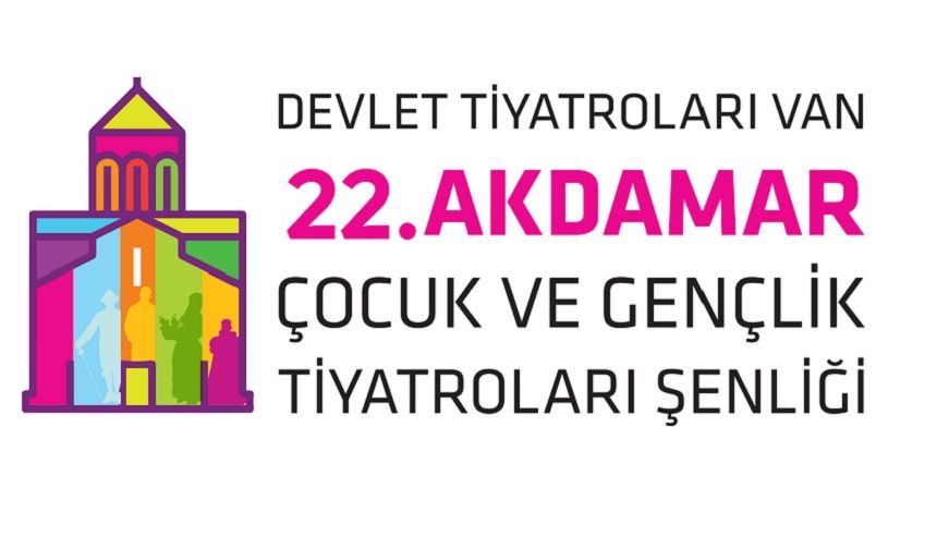 Bu Yıl 22. si Düzenlenecek Akdamar Çocuk ve Gençlik Tiyatroları Şenliği Başlıyor