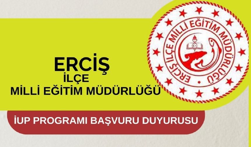 Erciş İlçe Milli Eğitim İUP Duyurusu