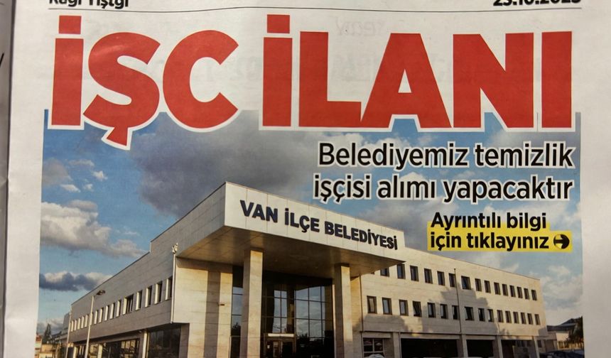 Van'da Bir İlçe Belediyesi Daha İşçi Alacak