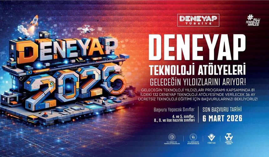 DENEYAP Teknoloji Atölyeleri Geleceğin Teknoloji Yıldızlarını Arıyor!