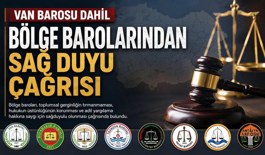 Van Dahil 15 Bölge Barosundan Ortak Şiddet Reddi Açıklaması