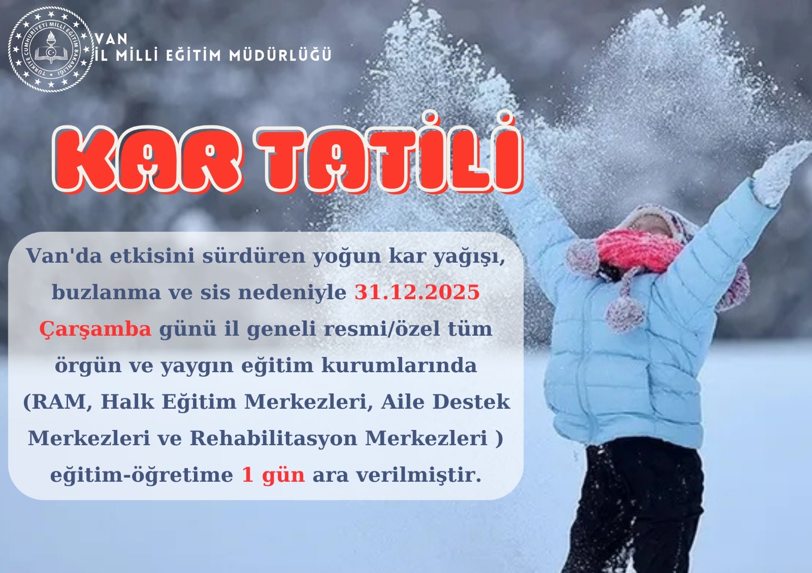 Van Son Dakika Kar Tatili Haberi 1-1