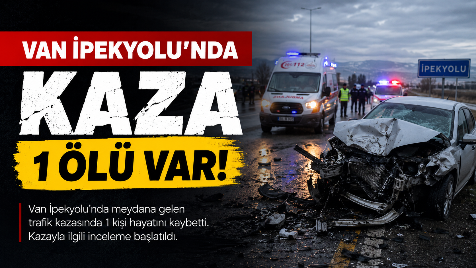 Van’da trafik kazası: 82 yaşındaki yurttaş yaşamını yitirdi