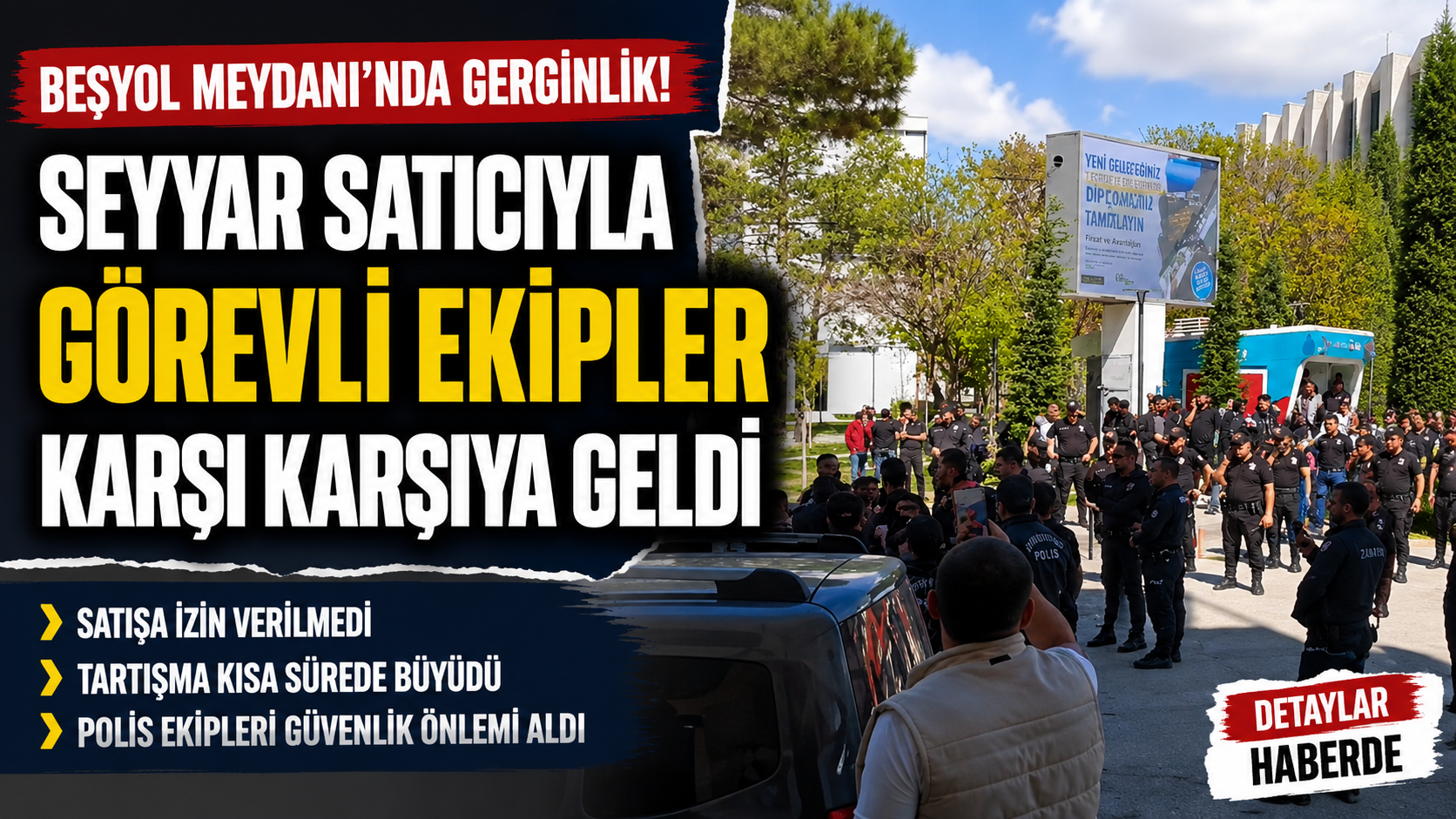 Van’da Bayram Öncesi Seyyar Satıcılarla Gerginlik