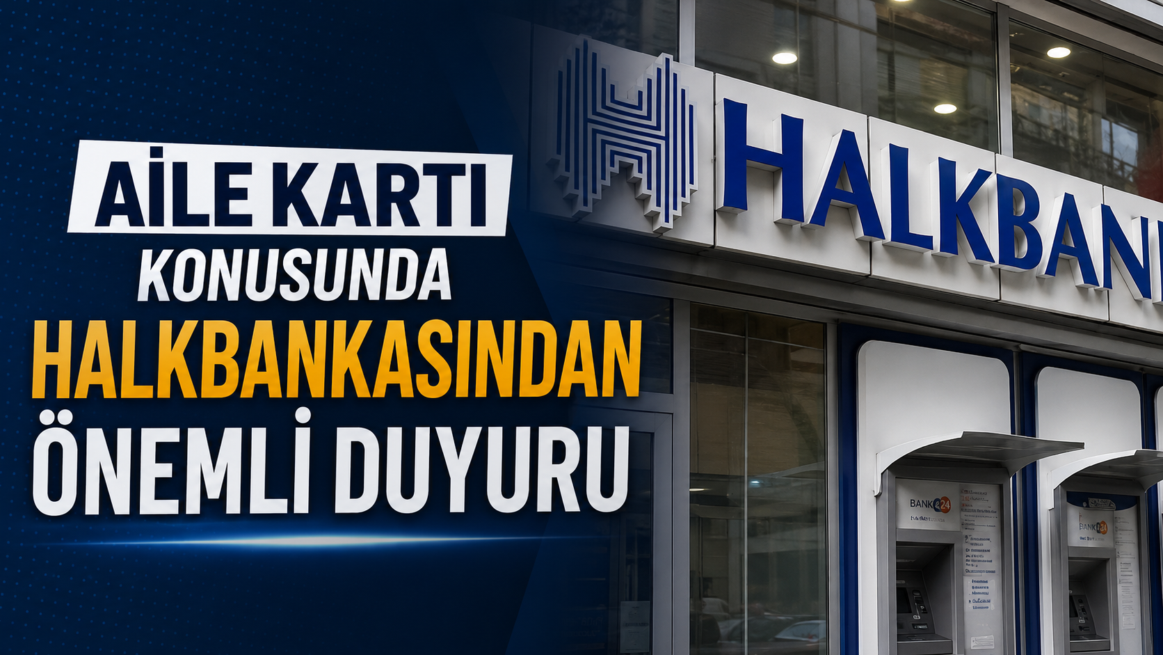 Aile Kartı Konusunda Halk Bankasından Önemli Duyuru