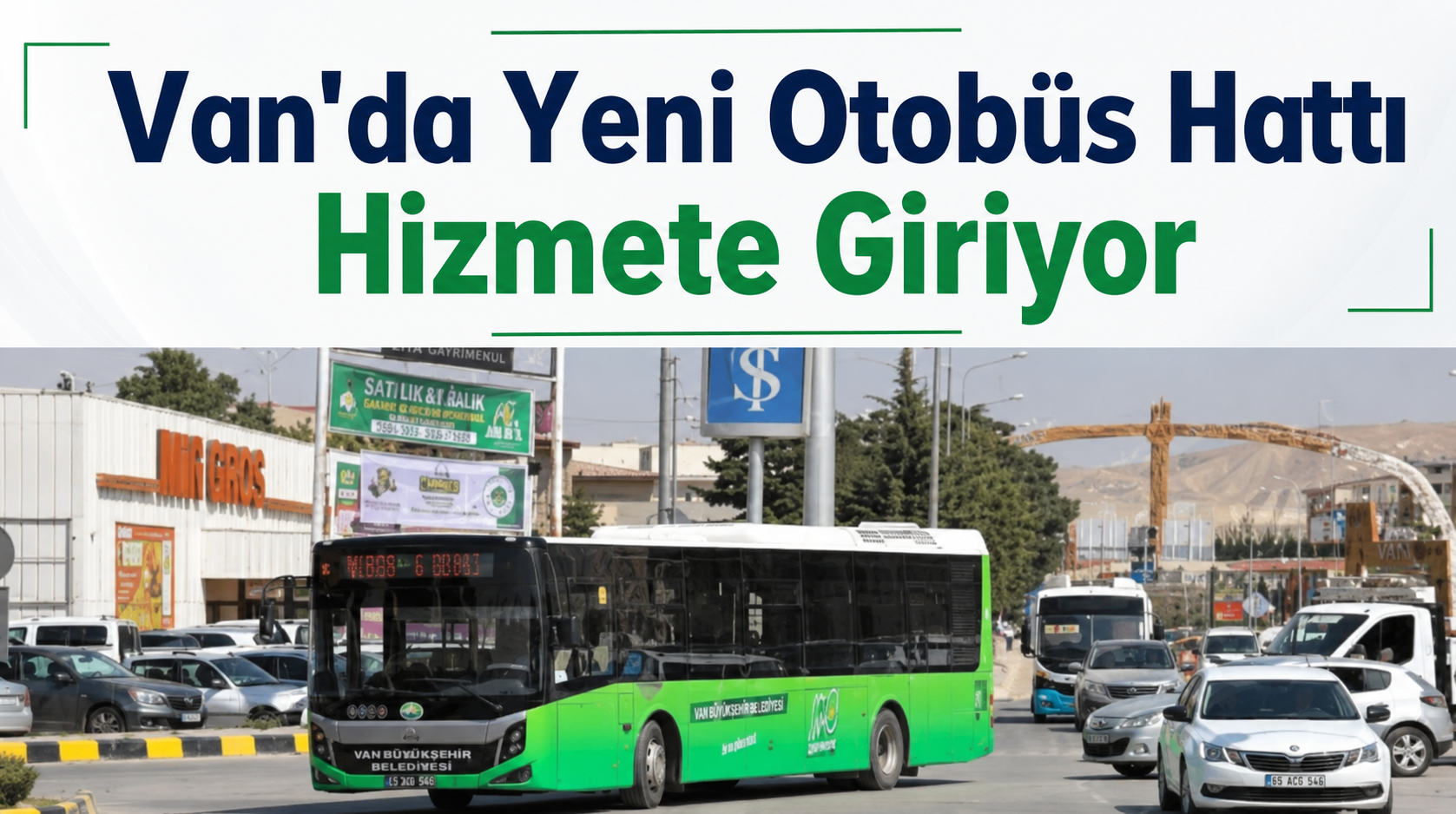 Van'da Yeni Otobüs Hattı Hizmete Giriyor