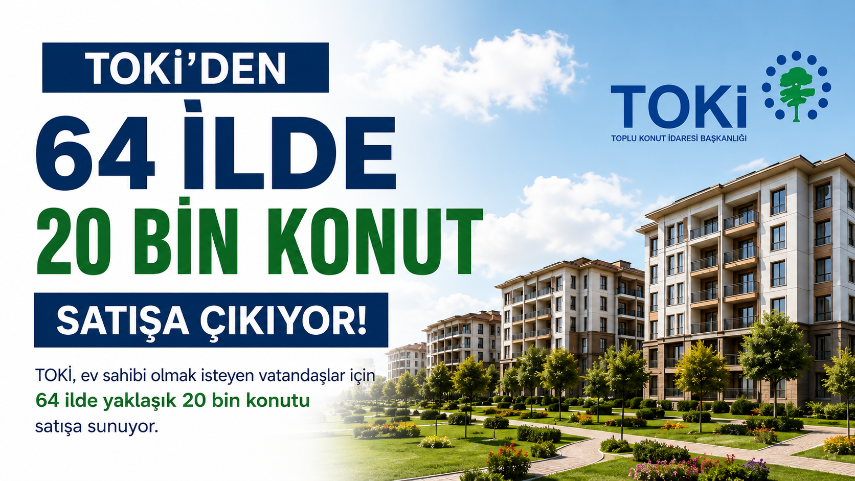 TOKİ'den Orta Gelir Grubuna Dev Müjde
