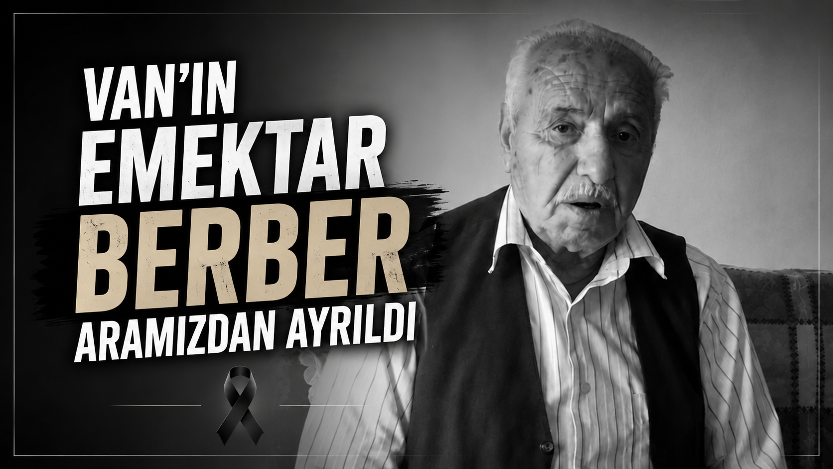 Van'ın Emektar Berberi Vanlılara Veda Etti!